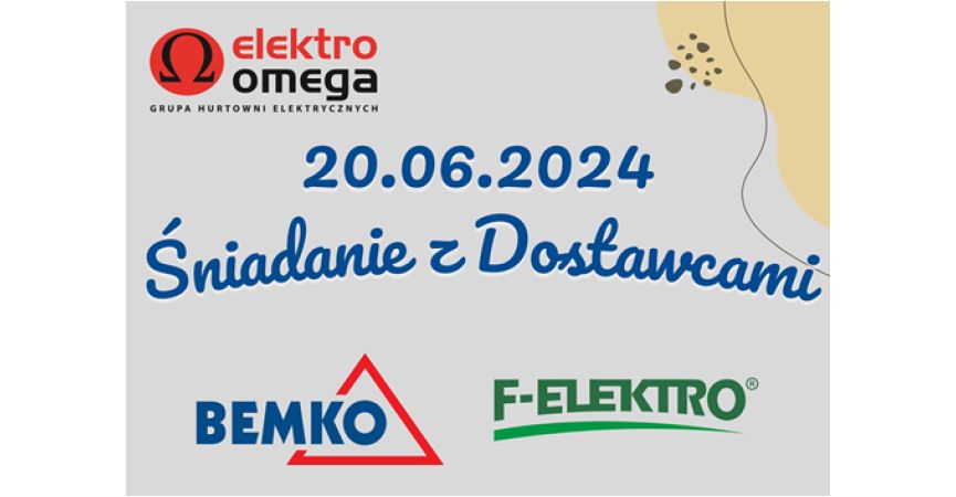 Śniadanie z dostawcami - BEMKO & F-ELEKTRO