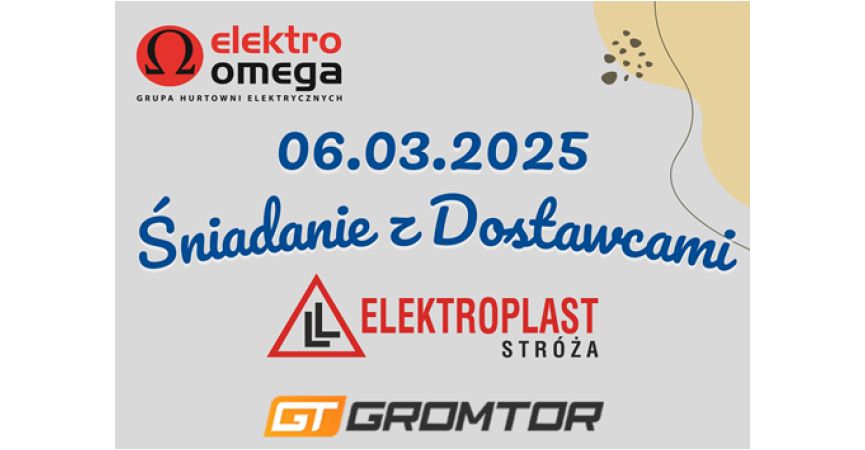 Śniadanie z dostawcami - GROMTOR i ELEKTROPLAST STRÓŻA