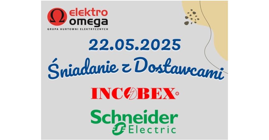 Śniadanie z dostawcami - INCOBEX i SCHNEIDER ELECTRIC